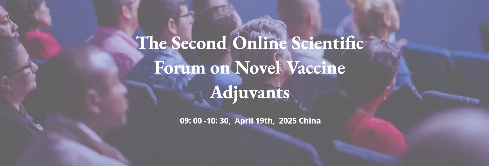 2025 The Second Online Scientific Forum on Novel Vaccine Adjuvants